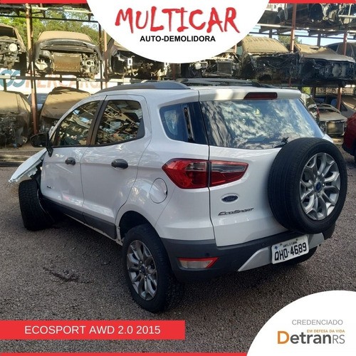 Ecosport 2.0 Awd 2015 Venda Peças Cambio Motor Tração