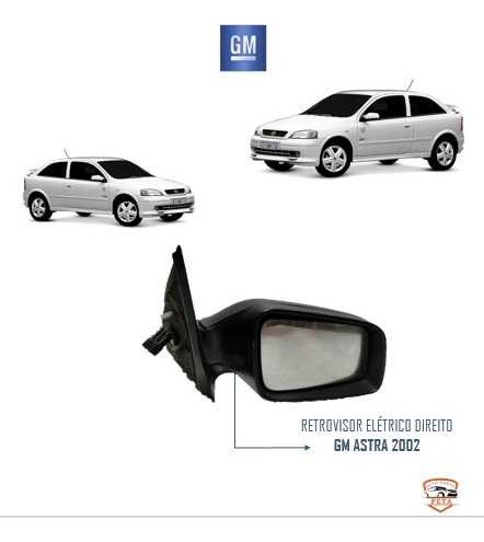 Espelho Retrovisor Astra 2 Portas 2002 2003 Elétrico Direito