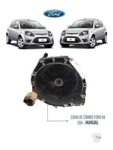 Caixa Câmbio Manual Ford Ka 1.0 8v 2008 2009 2010 2011 Zetec