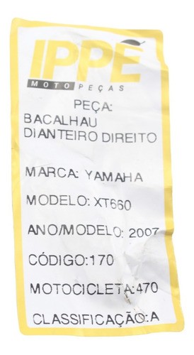 Bacalhau Dianteiro Direito Xt 660 (470)