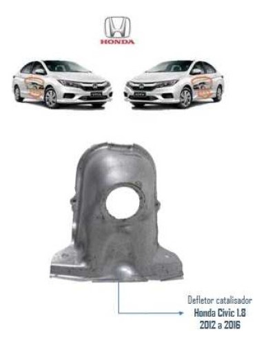 Defletor Catalisador Honda Civic 1.8 2012 A 2016