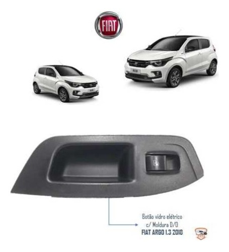  Botão Vidro Elétrico C/ Moldura D/d Fiat Argo 1.3 2018