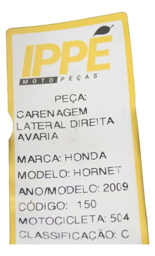 Carenagem Lateral D. Avaria Honda Hornet (504) 2009