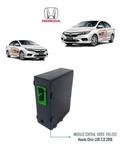 Modulo Central Vidro Honda Civic 2012 Tr0-e02