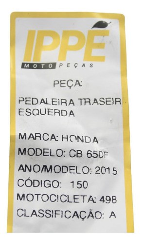 Pedaleira Traseira Esquerda Honda Cb 650f (498) 2015