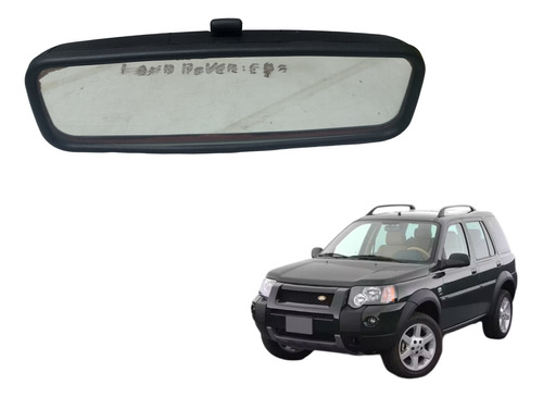 Retrovisor Interno Land Rover Freelander 1 2003 2004 2005 06