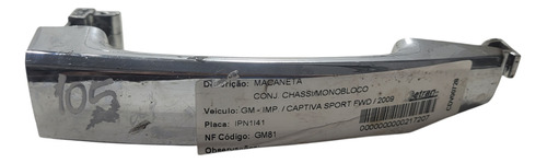 Maçaneta Traseira Direita Gm Captiva 3.6/ 2011 (al) Cxf 105