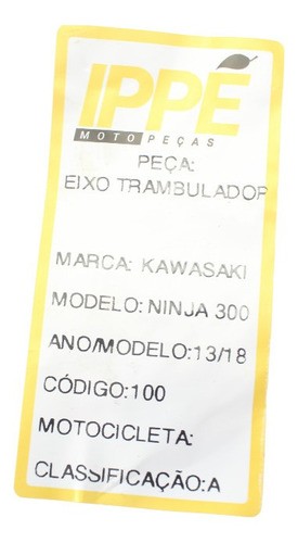 Eixo Trambulador Kawasaki Ninja 300