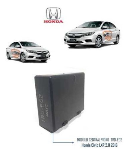 Modulo Central Vidro Honda Civic 2012 Tr0-e02