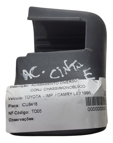 Acabamento Cinto Esquerdo Toyota Camry/ 1995 (al) Cxa 509