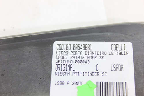 Vidro Porta Dianteiro Le (blindado) Pathifinder Se 98/04 Usa