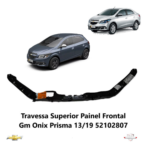 Travessa Superior Painel Frontal Onix Prisma 13/19 52102807