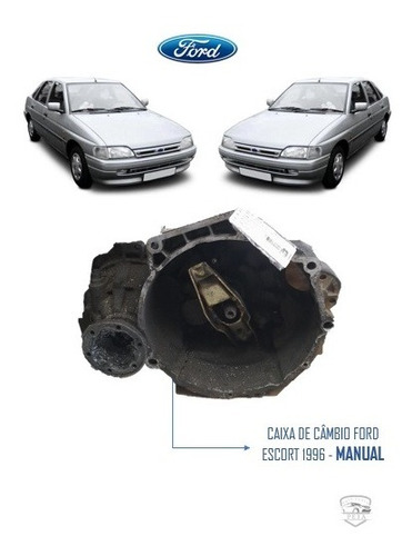 Caixa Câmbio Manual Ford Escort Ap 1.8 1994 1995 1996 1997