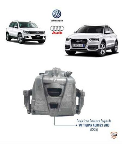  Pinça Freio Dianteira Esquerda Vw Tiguan Audi Q31 Vcf257