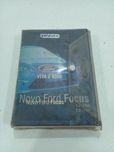 Manual Proprietário Novo Ford Focus 1.6 Flex  2.0 Flex (m)