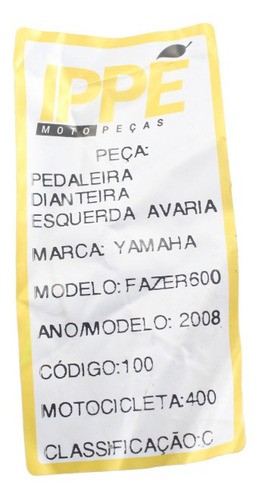 Pedaleira Dianteira Esquerda Avaria Yamaha Fazer 600 (400)