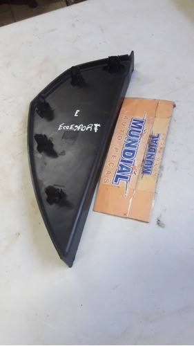 Moldura Acabamento Tampa Painel Ford Ecosport L Esq 03/12