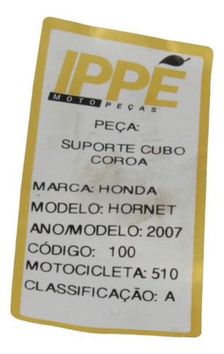 Suporte Cubo Coroa Honda Hornet 2007 (510)