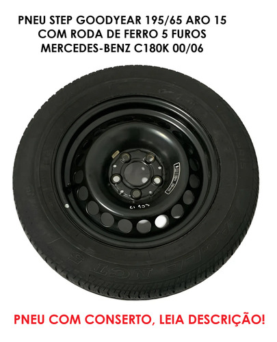 Pneu Step Roda Goodyear 195/65 Aro 15 40% Mb C180k Detalhe