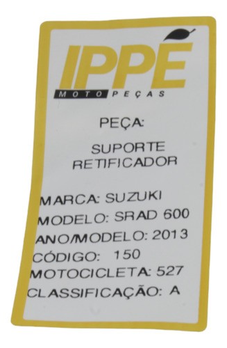 Suporte Retificador  Suzuki Srad 600 2013 (527)