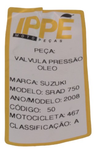 Válvula Pressão Óleo  Suzuki Srad 750 Ano 2008(467)