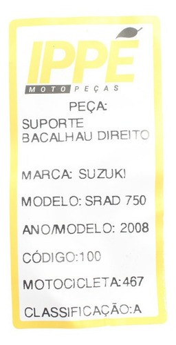 Suporte Bacalhau Direito Suzuki Srad 750 (467)