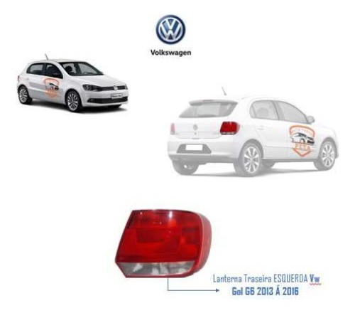 Lanterna Vw Gol G6 2013 2014 2015 2016 Traseira Direita