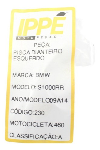 Pisca Dianteiro Esquerdo  Bmw S1000 (460)