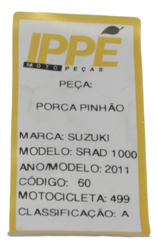 Porca Pinhão  Suzuki Srad 1000 2011 (499)