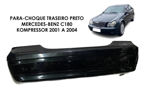Para-choque Traseiro Sem Sensores Leia Descrição C180k 01/04