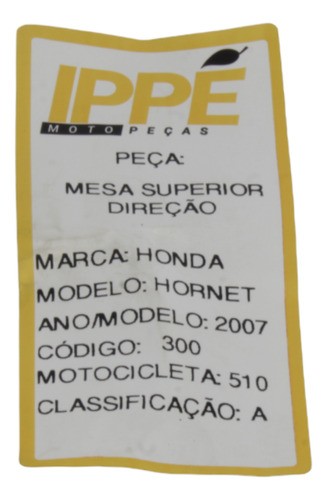 Mesa Superior Direção Honda Hornet 2007 (510)