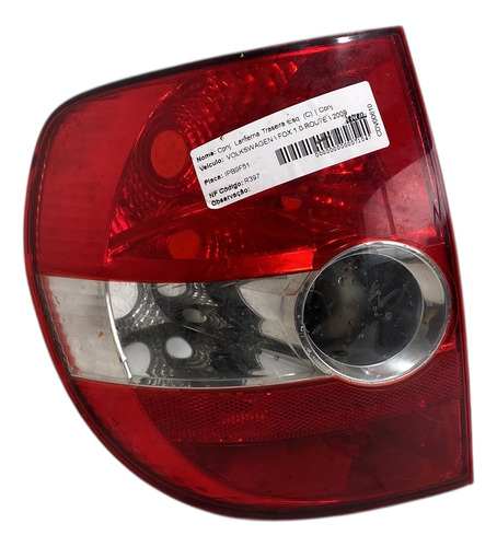Lanterna Traseira Vw Fox Crossfox 04 Até 10 Lado Esquerdo