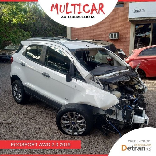 Ecosport 2.0 Awd 2015 Venda Peças Cambio Motor Tração