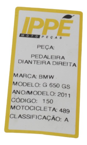 Pedaleira Dianteira Direita Bmw G 650 Gs (489) 2011