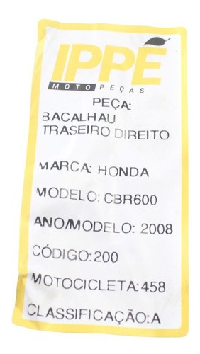 Bacalhau Traseiro Direito Cbr 600 Rr (458)