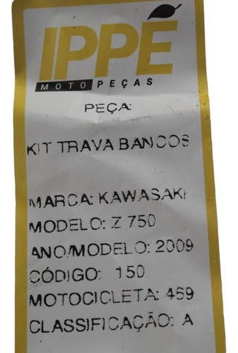 Kit Trava Banco Kawasaki Z750 (469) 2009