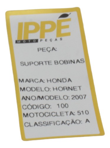 Suporte Bobina Honda Hornet 2007 (510)