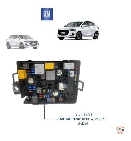 Caixa D Fusivel Gm Onix Tracker Turbo 1.4 3cc 2023 26313471