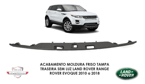 Acabamento Friso Tampa Tras Sem Luz Land Rover Evoque 10/18