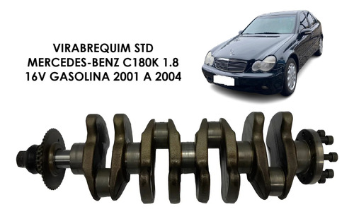 Virabrequim Std Mercedes C180k 1.8 16v Gasolina 2001 A 2004