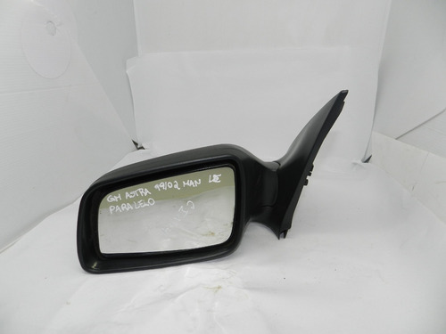 Retrovisor Esquerdo Manual Gm Astra Paralelo 99/02 E11026108