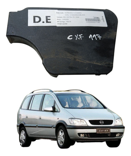 Acab. Lateral Banco Diant. Esquerdo Gm Zafira 2002 (ap)