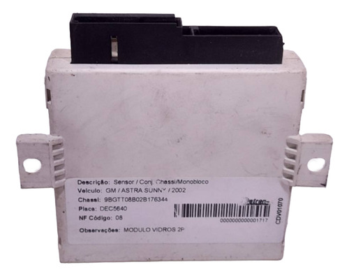Modulo Conforto, Vidro Gm Astra Vectra Zafira 93248113 2002
