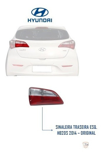 Lanterna Mala Hyundai Hb20 Hatch 2013 2014 Traseira Esquerda